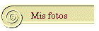 Mis fotos